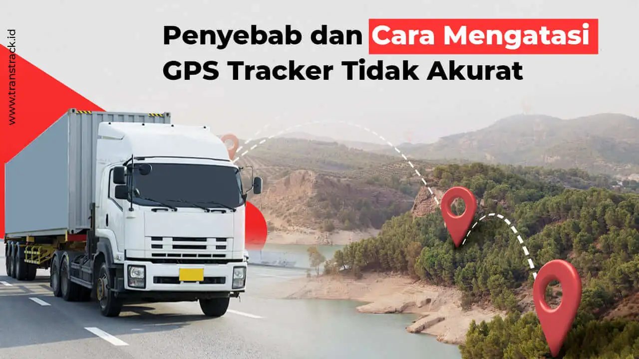 Cara-Mengatasi-GPS-Tracker-Tidak-Akurat